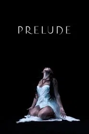 Prelude movie poster
