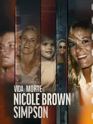 Poster da série Vida e Morte de Nicole Brown Simpson
