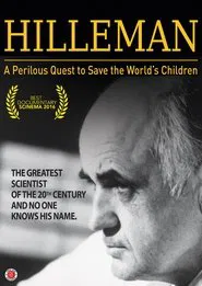 HILLEMAN – A Perilous Quest to Save the World’s Children movie poster