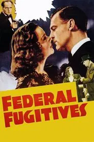 Federal Fugitives movie poster
