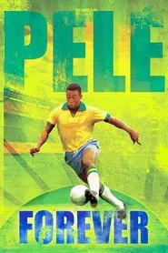 Pelé Forever movie poster