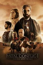 The Fatal Conflict: Judea and Rome tv show poster