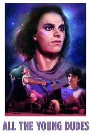 All the Young Dudes movie poster