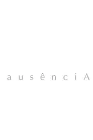 Ausência movie poster