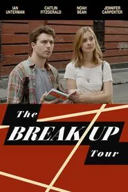 The Break-Up Tour movie poster