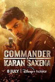 Commander Karan Saxena tv show poster