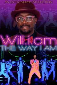 Will.I.Am: The Way I Am movie poster