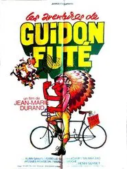 Les aventures de Guidon Fûté movie poster