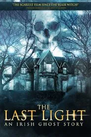 The Last Light: An Irish Ghost Story movie poster