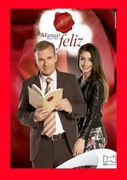 Manual Para Ser Feliz tv show poster