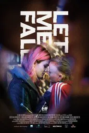 Let Me Fall movie poster