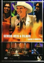 Sérgio Reis e Filhos - Violas e Violeiros movie poster