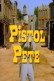 Pistol Pete movie poster