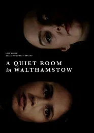 A Quiet Room in Walthamstow movie poster