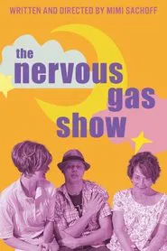The Nervous Gas Show movie poster