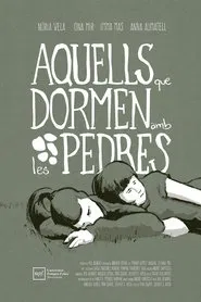 Aquells que dormen amb les pedres movie poster