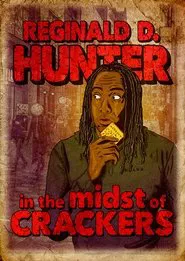 Reginald D Hunter Live: In the Midst of Crackers movie poster
