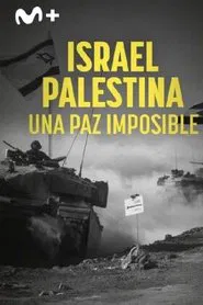 Israël-Palestine, l'impossible coexistence ? tv show poster