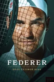 Poster do filme Federer: Doze Últimos Dias