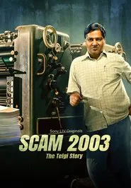 Poster da série Scam 2003: The Telgi Story