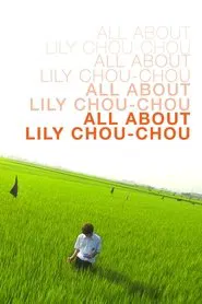 All About Lily Chou-Chou movie poster