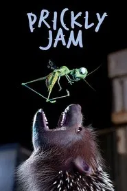 Prickly Jam movie poster
