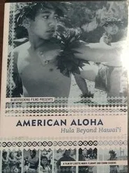 American Aloha: Hula Beyond Hawai'i movie poster