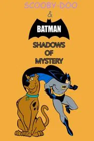 Poster do filme Scooby-Doo & Batman: Shadows of Mystery