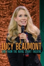 Lucy Beaumont: Live From The Royal Court Theatre movie poster