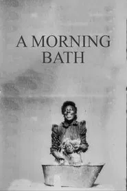 A Morning Bath movie poster