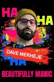 Dave Merheje: Beautifully Manic movie poster