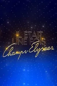 Poster da série Il était une fois Champs-Élysées