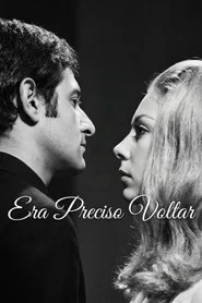 Era Preciso Voltar tv show poster
