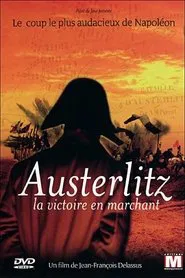 Poster do filme Austerlitz, la victoire en marchant