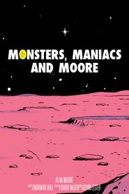 Poster do filme Monsters, Maniacs and Moore