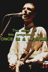 Talking Heads: The Name of this Programme is Once In A Lifetime movie poster