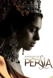 Poster da série A Rainha da Pérsia