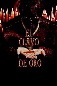 El clavo de oro movie poster