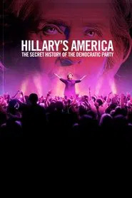 Hillary's America: The Secret History of the Democratic Party movie poster