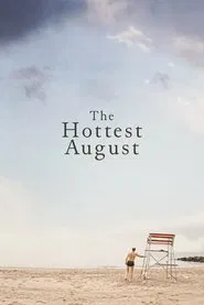 The Hottest August movie poster