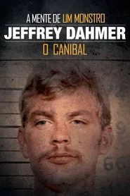 Poster do filme A Mente de Um Monstro: Jeffrey Dahmer, o Canibal