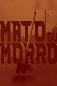 Mato ou Morro movie poster