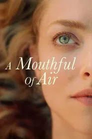 A Mouthful of Air movie poster