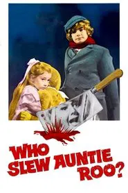 Whoever Slew Auntie Roo? movie poster