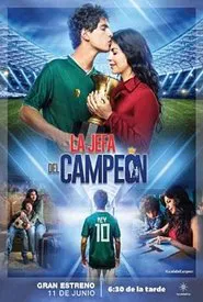 La jefa del Campeón tv show poster