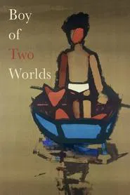 Poster do filme Boy of Two Worlds