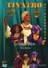 Şu Gogol Delisi movie poster