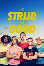 De Strijd om Goud tv show poster