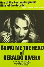 Poster do filme Bring Me the Head of Geraldo Rivera