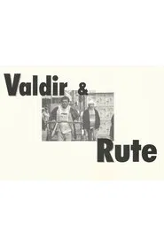Valdir & Rute movie poster